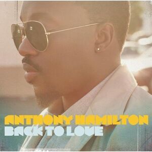 Anthony Hamilton - Back to Love  CD